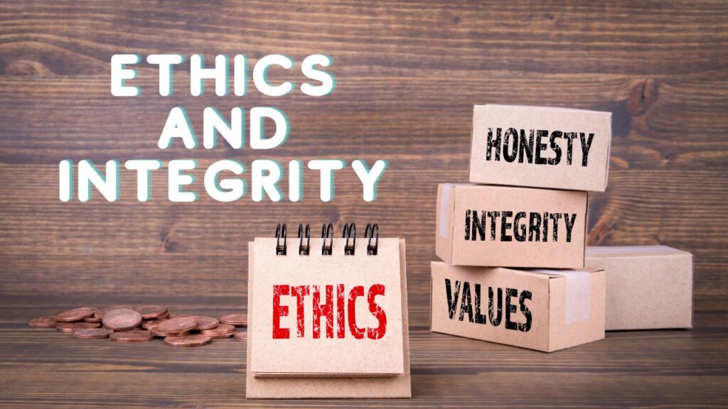 Ethics and Integrity