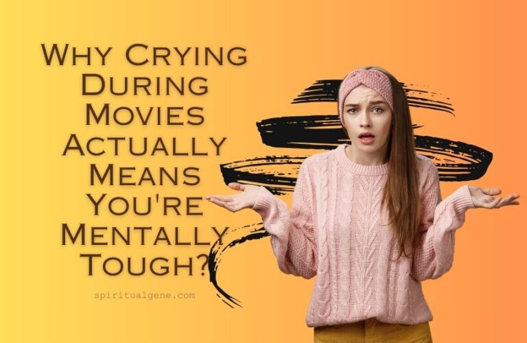 Why Crying During Movies Actually Means You’re Mentally Tough